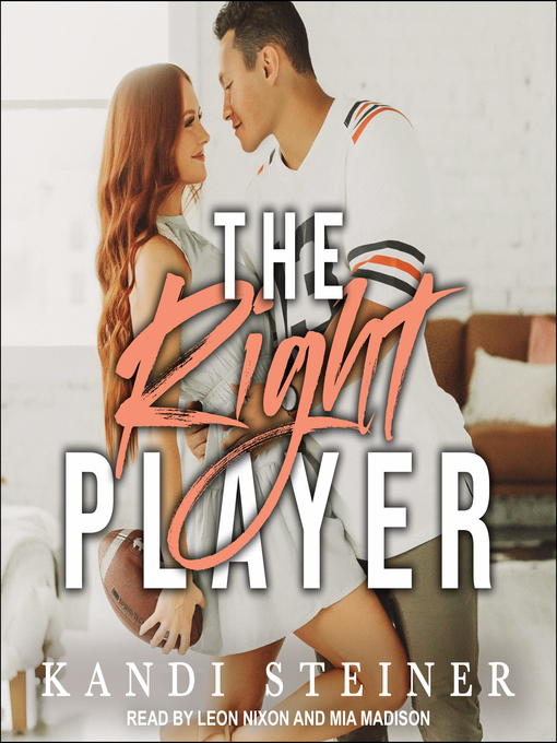 Title details for The Right Player by Kandi Steiner - Wait list